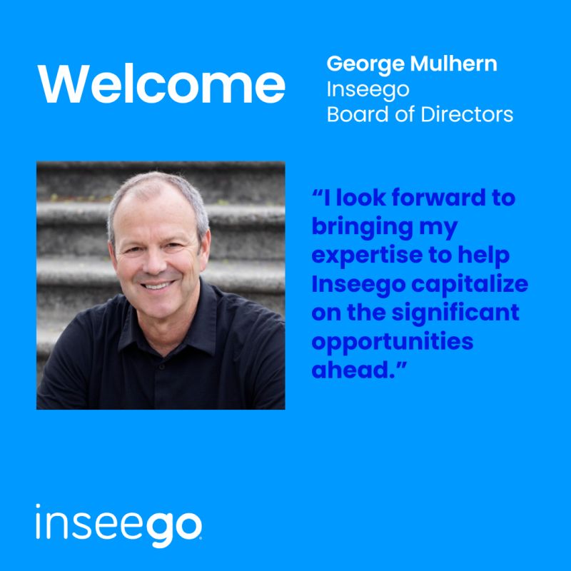 Inseego Adds George Mulhern to Board